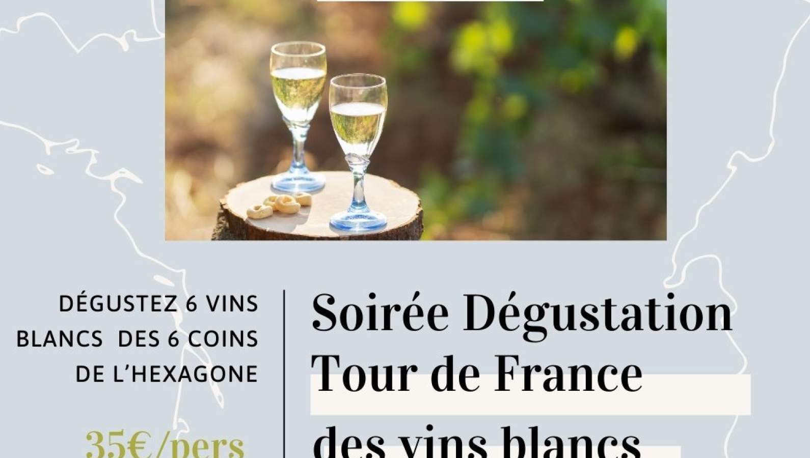 Soirée dégustation : Tour de France des vins blancs